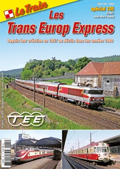 Les Trans Europ Express spécial 105.