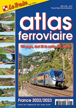 Le Train: Atlas Ferroviaire France 2022/2023.