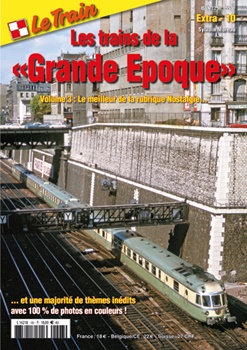 Le Train special Extra 10 Les trains de la Grande Epoque.