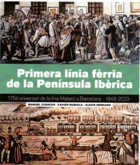 Primera línea fèrria de la Península Ibérica.