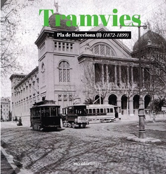Tramvies Pla de Barcelona I (1872-1899).