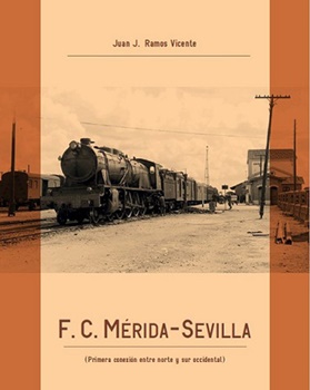 F. C. Mérida-Sevilla. Primera conexión norte-sur occidental