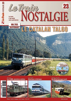 Le Train Nostalgie nº23. Le Catalan Talgo.