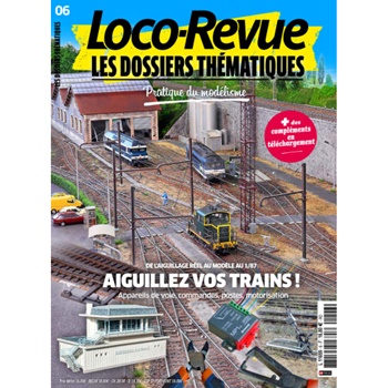 Loco Revue Les Dossiers Thématiques 6.