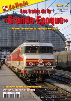 Le Train Extra 15 Les trains de la Grande Epoque.