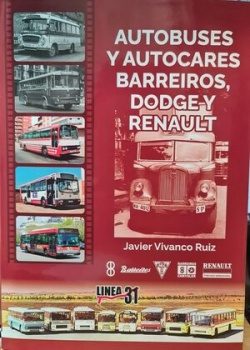 Autobuses y autocares Barreiros, Dodge Y Renault.