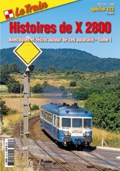 Le Train Histories de X2800 special 123.